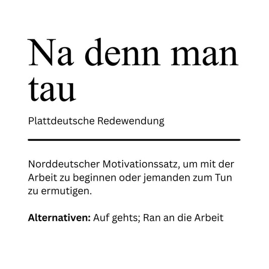 Kachel Na denn man tau